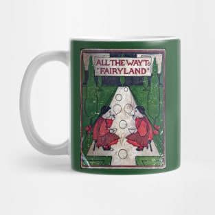 All the way to fairyland - Vintage childrens book art. Mug